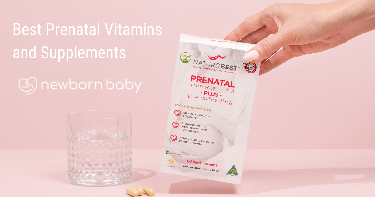 Best Prenatal Vitamins and Supplements - Newborn Baby